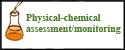 Physical-chemical assessment or monitoring