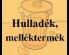 Hulladék, melléktermék