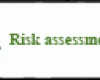 Risk assessment 